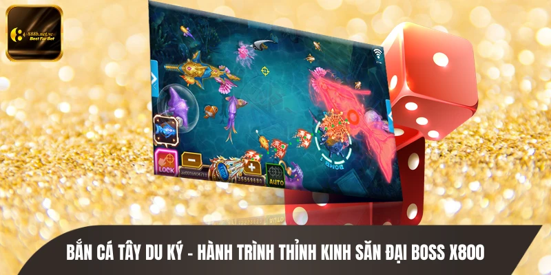 Bắn Cá Tây Du Ký - Hành Trình Thỉnh Kinh Săn Đại Boss X800