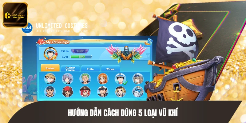 Hướng dẫn cách dùng 5 loại vũ khí